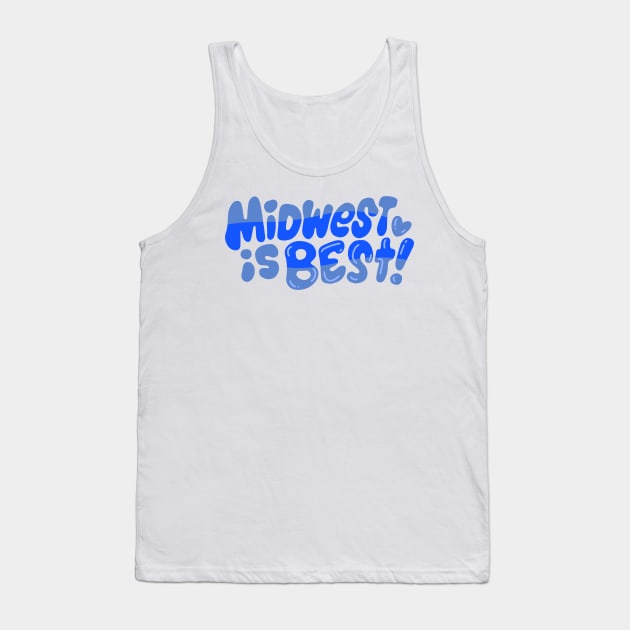 Midwest is Best! (blue!) Tank Top by Jillian Kaye Art